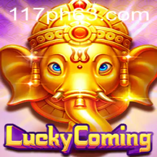 LuckyComing: A Comprehensive Guide to 117PH